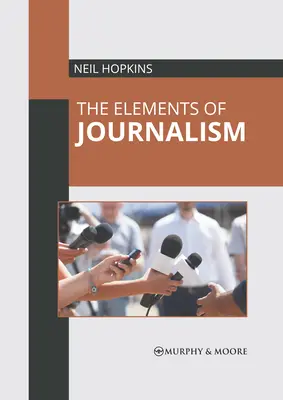 Die Elemente des Journalismus - The Elements of Journalism
