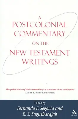 Ein postkolonialer Kommentar zu den Schriften des Neuen Testaments - A Postcolonial Commentary on the New Testament Writings