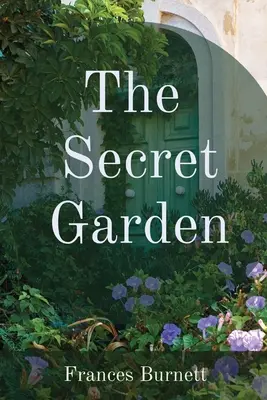 Der geheime Garten - The Secret Garden