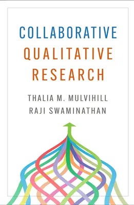 Qualitative Forschung in Zusammenarbeit - Collaborative Qualitative Research