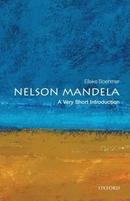 Nelson Mandela: Eine sehr kurze Einführung - Nelson Mandela: A Very Short Introduction