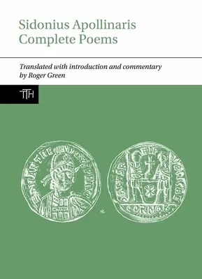 Sidonius Apollinaris Sämtliche Gedichte - Sidonius Apollinaris Complete Poems