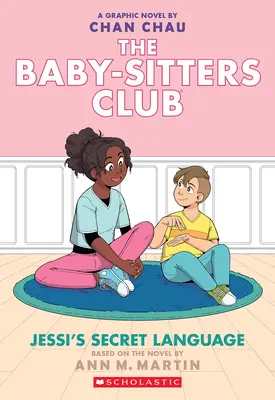 Jessis geheime Sprache (The Baby-Sitters Club Graphic Novel #12): Ein Graphix-Buch (Adaptierte Ausgabe) - Jessi's Secret Language (the Baby-Sitters Club Graphic Novel #12): A Graphix Book (Adapted Edition)