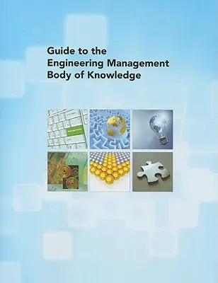 Leitfaden für den Wissensstand im Bereich des technischen Managements - Guide to the Engineering Management Body of Knowledge