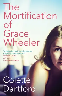 Die Kasteiung von Grace Wheeler - The Mortification of Grace Wheeler