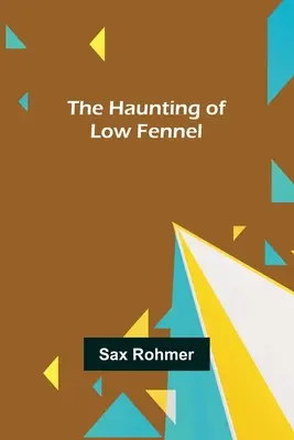 Das Gespenst von Low Fennel - The Haunting of Low Fennel