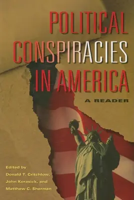 Politische Verschwörungen in Amerika: Ein Lesebuch - Political Conspiracies in America: A Reader