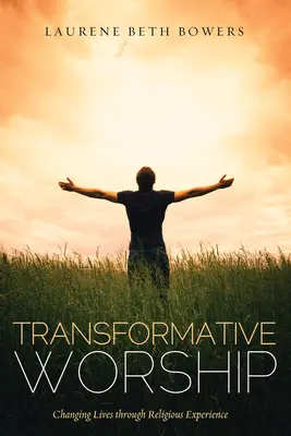 Transformative Anbetung - Transformative Worship