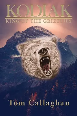 Kodiak: König der Grizzlys - Kodiak: King of the Grizzlies