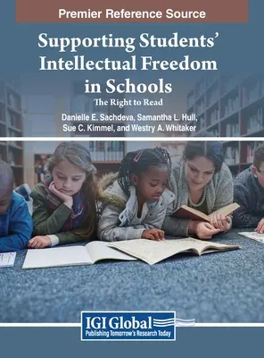 Unterstützung der geistigen Freiheit von Schülern in Schulen: Das Recht zu lesen - Supporting Students' Intellectual Freedom in Schools: The Right to Read