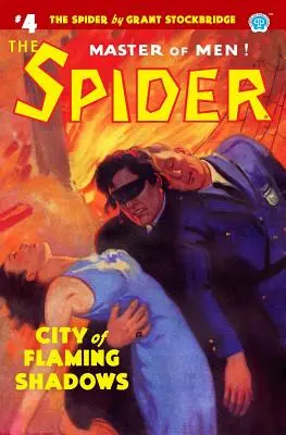 Die Spinne #4: Stadt der flammenden Schatten - The Spider #4: City of Flaming Shadows