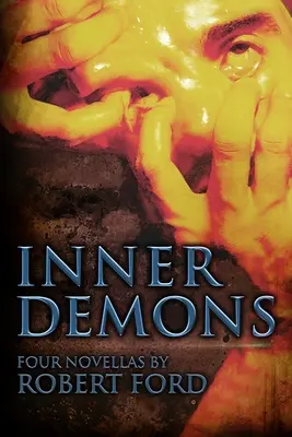 Innere Dämonen: Vier Novellen - Inner Demons: Four Novellas