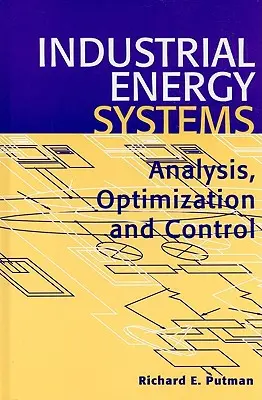 Industrielle Energiesysteme: Analyse, Optimierung und Steuerung - Industrial Energy Systems: Analysis, Optimization and Control