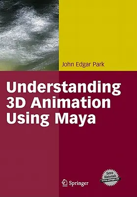 3D-Animation mit Maya verstehen - Understanding 3D Animation Using Maya