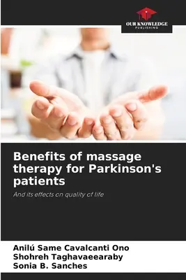 Vorteile der Massagetherapie für Parkinson-Patienten - Benefits of massage therapy for Parkinson's patients