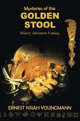 Die Geheimnisse des GOLDENEN STUHLS - Mysteries of the GOLDEN STOOL