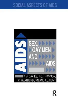 Sex, schwule Männer und AIDS - Sex, Gay Men and AIDS