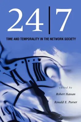 24/7: Zeit und Zeitlichkeit in der Netzgesellschaft - 24/7: Time and Temporality in the Network Society