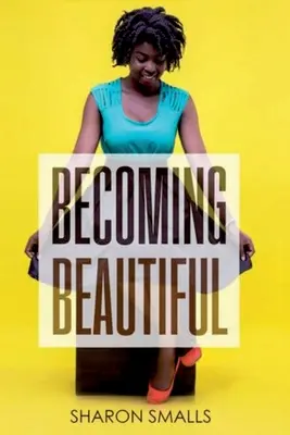 Schön werden - Becoming Beautiful