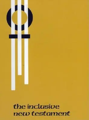 Das Inklusive Neue Testament - The Inclusive New Testament