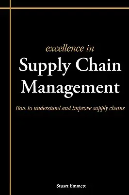 Hervorragendes Management der Lieferkette - Excellence in Supply Chain Management