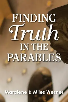 Die Wahrheit in den Gleichnissen finden - Finding Truth in the Parables