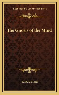 Die Gnosis des Geistes - The Gnosis of the Mind
