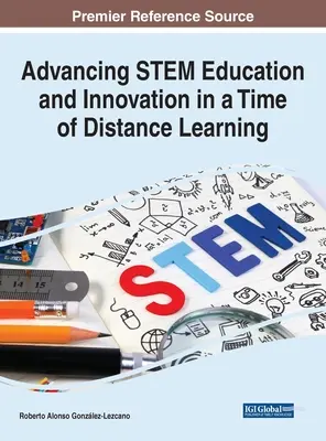 Förderung von MINT-Bildung und -Innovation in einer Zeit des Fernunterrichts - Advancing STEM Education and Innovation in a Time of Distance Learning