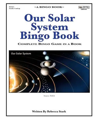 Unser Sonnensystem Bingo Buch: Komplettes Bingo-Spiel in einem Buch - Our Solar System Bingo Book: Complete Bingo Game In A Book