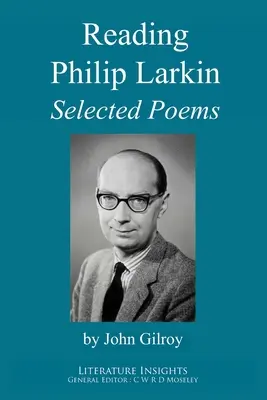 Philip Larkin lesen: Ausgewählte Gedichte - Reading Philip Larkin: Selected Poems