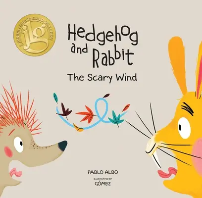 Igel und Hase: Der unheimliche Wind (Auswahl der Junior Library Guild) - Hedgehog and Rabbit: The Scary Wind (Junior Library Guild Selection)