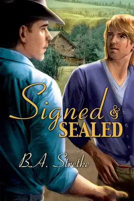 Unterschrieben und versiegelt - Signed and Sealed