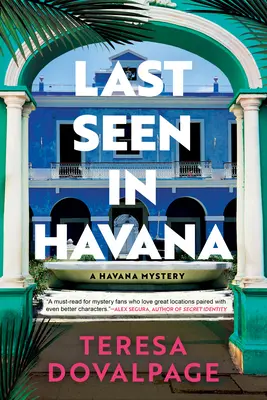 Zuletzt gesehen in Havanna - Last Seen in Havana