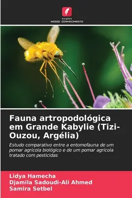 Die arthropodologische Fauna der Grande Kabylie (Tizi-Ouzou, Arglia) - Fauna artropodolgica em Grande Kabylie (Tizi-Ouzou, Arglia)