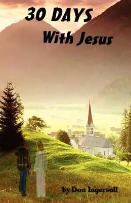 30 Tage mit Jesus - 30 Days with Jesus