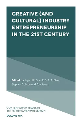 Unternehmertum in der Kreativ- (und Kultur-) Industrie im 21. Jahrhundert - Creative (and Cultural) Industry Entrepreneurship in the 21st Century