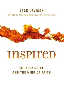 Inspiriert: Der Heilige Geist und der Geist des Glaubens - Inspired: The Holy Spirit and the Mind of Faith