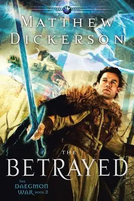 Die Verratenen: Der Daegmon-Krieg: Buch 2 - The Betrayed: The Daegmon War: Book 2