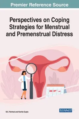 Perspektiven für Bewältigungsstrategien bei Menstruationsbeschwerden und prämenstruellen Beschwerden - Perspectives on Coping Strategies for Menstrual and Premenstrual Distress