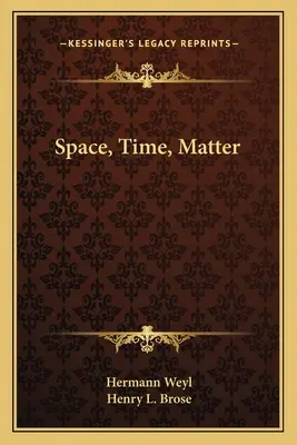 Raum, Zeit, Materie - Space, Time, Matter