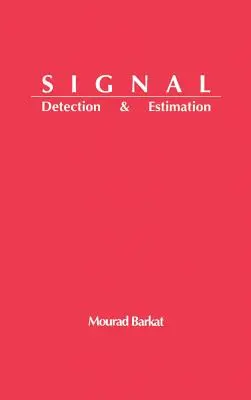 Signaldetektion und Schätzung - Signal Detection and Estimation