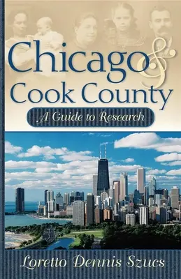 Chicago und Cook County: Ein Leitfaden für die Forschung - Chicago & Cook County: A Guide to Research