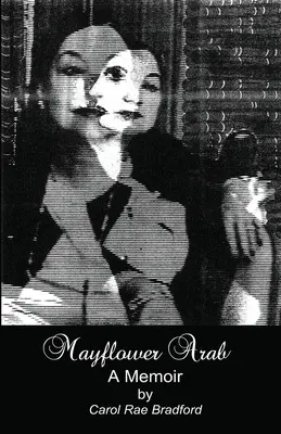 Mayflower Arab: Eine Erinnerung - Mayflower Arab: A Memoir
