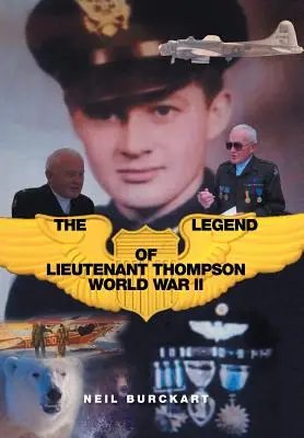 Die Legende von Leutnant Thompson: Zweiter Weltkrieg - The Legend of Lieutenant Thompson: World War II