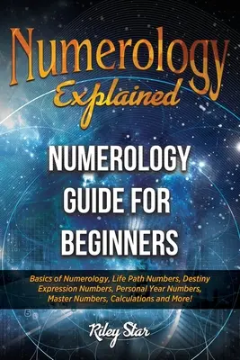 Numerologie Erklärt: Numerologie-Leitfaden für Einsteiger - Numerology Explained: Numerology Guide for Beginners