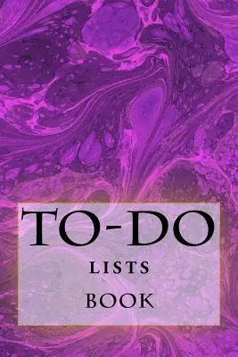 To-Do-Listen Buch: Organisiert bleiben - To-Do Lists Book: Stay Organized