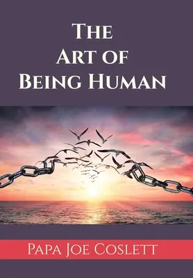Die Kunst des Menschseins - The Art of Being Human