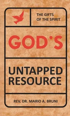 Gottes ungenutzte Ressourcen - God's Untapped Resources