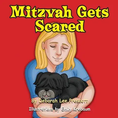 Mitzvah bekommt es mit der Angst zu tun - Mitzvah Gets Scared