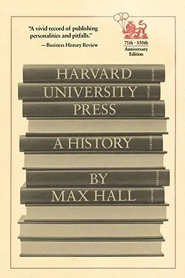 Harvard Universitätspresse: Eine Geschichte - Harvard University Press: A History